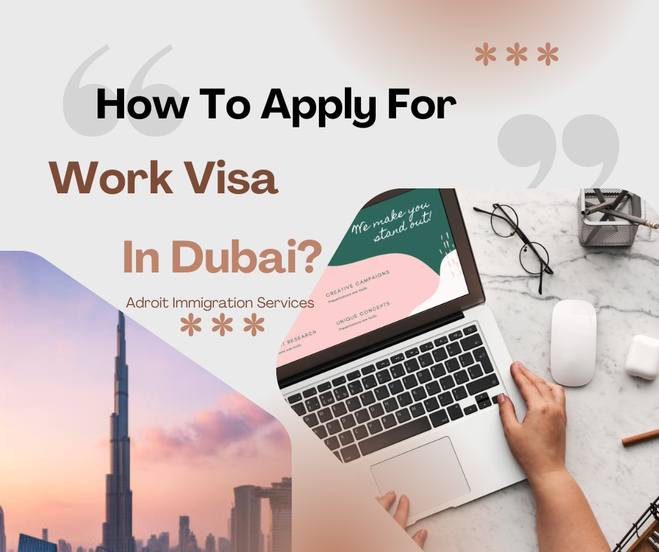 How To Apply For Work Visa In Dubai?