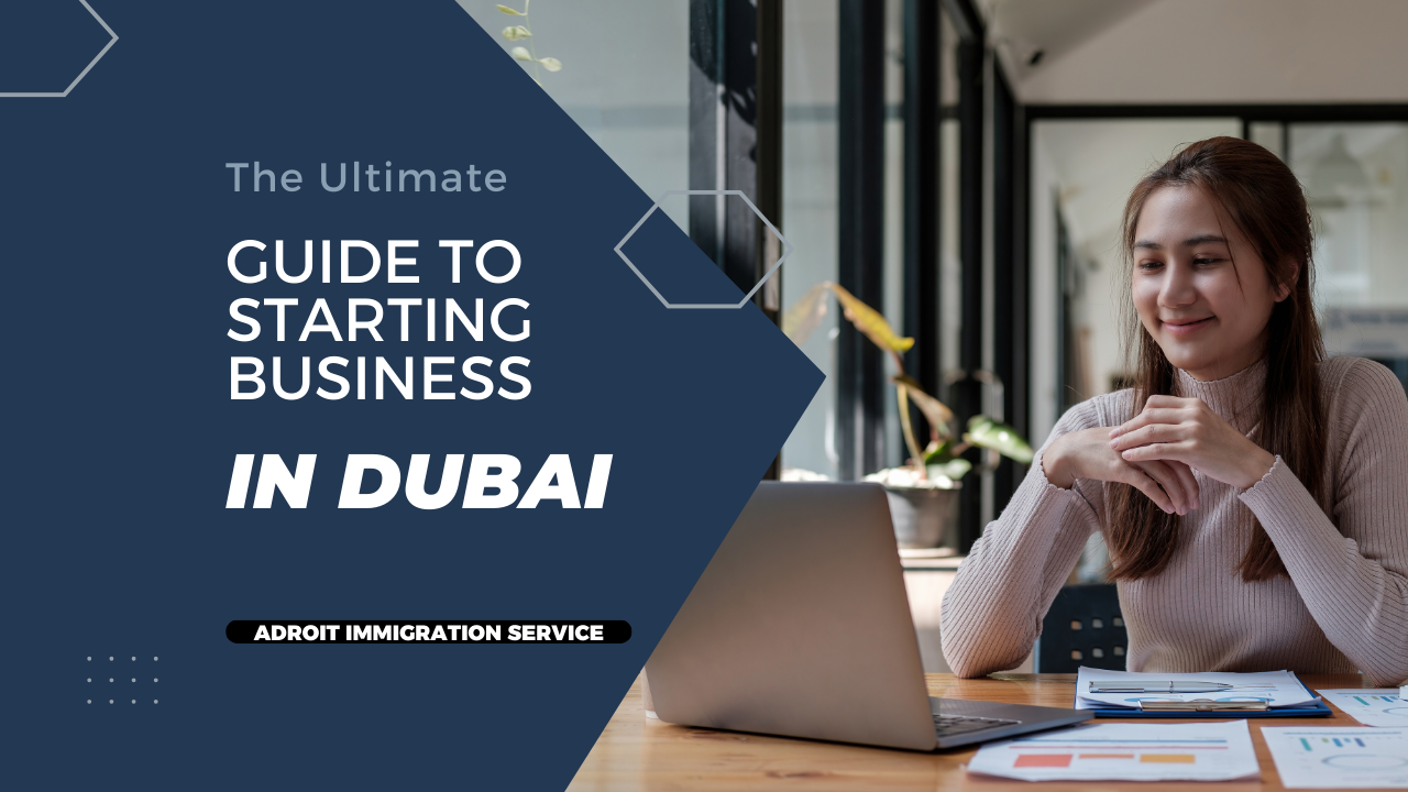 The Ultimate Guide To Starting Business In Dubai.