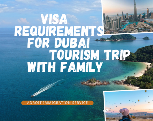 Visa Requirements for Dubai Tourism Trip With Family