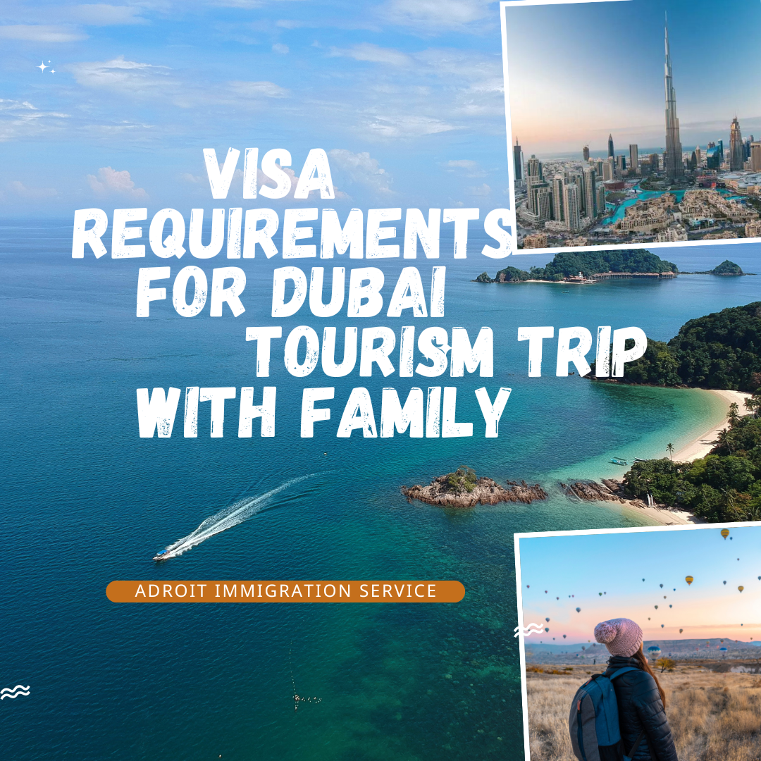 Visa Requirements for Dubai Tourism Trip With Family
